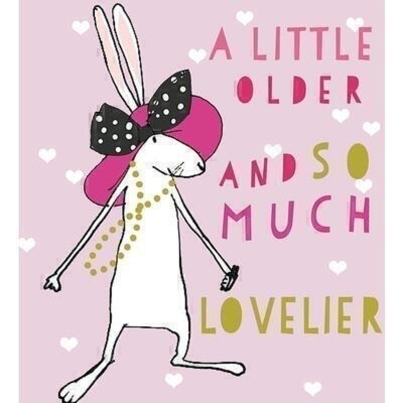 Rabbit in Pink Hat Birthday card by Liz and Pip. Beautifully designed card with hot foil stamp detail and the words ''a little older and so much lovelier''. Blank inside for your own message. 120x132mm